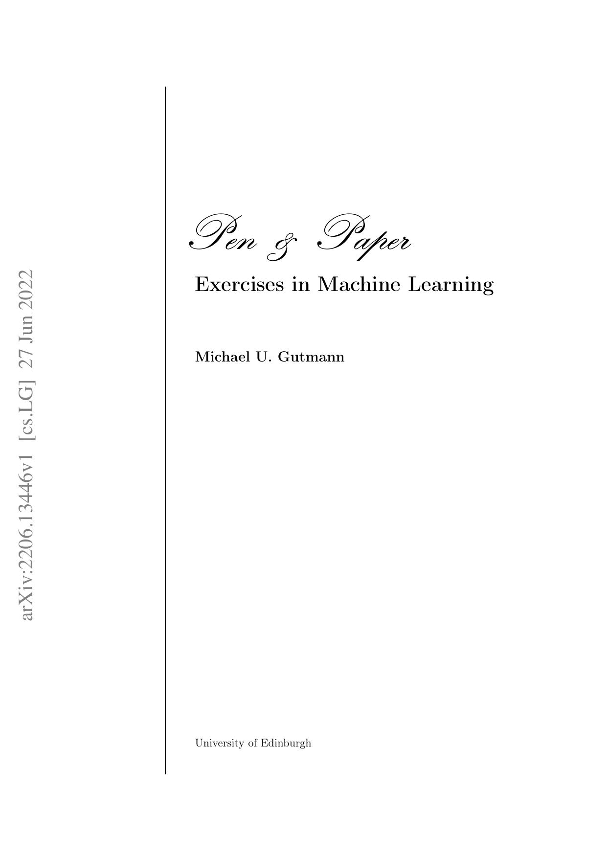 Pen and Paper Exercises in Machine Learning