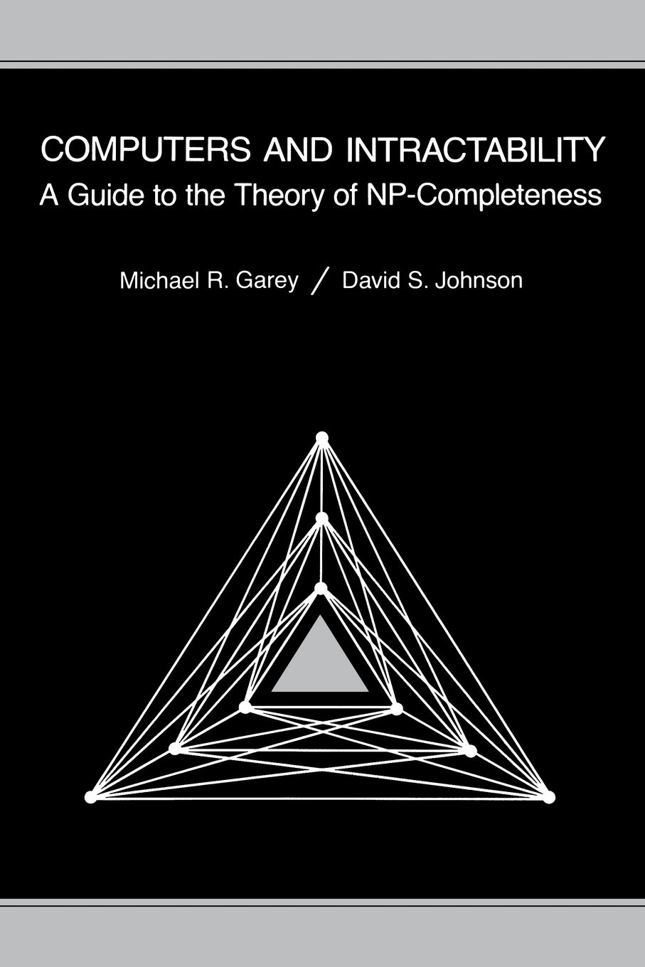 Computers and Intractability: A Guide to the Theory of NP-completeness