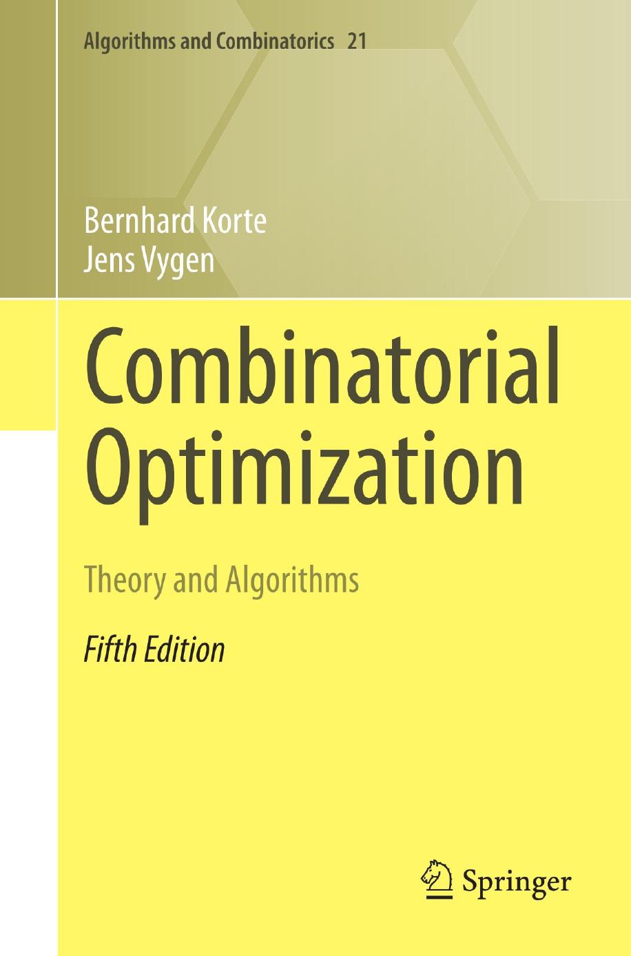 Combinatorial Optimization: Theory and Algorithms