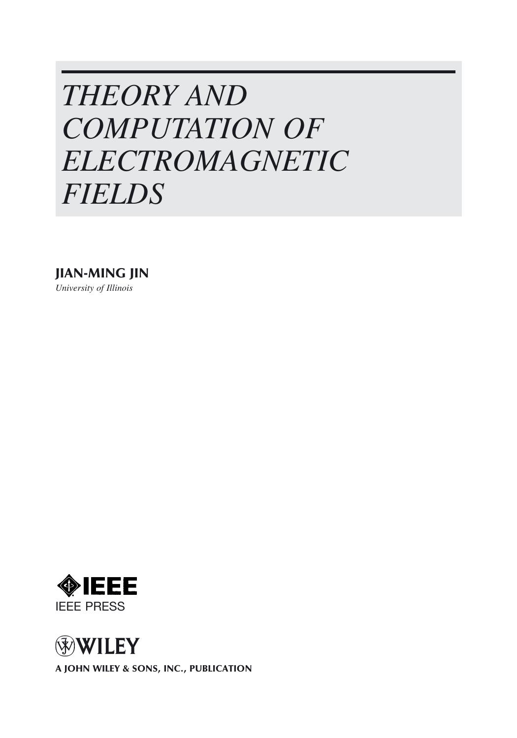 Theory and Computation of Electromagnetic Fields